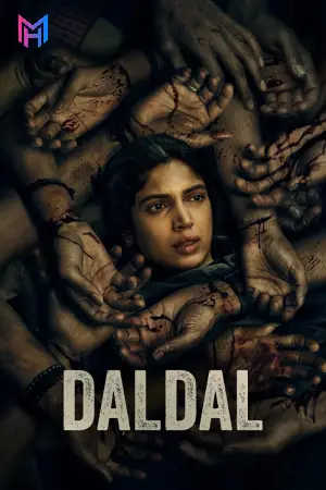 Daldal (2026) Season 1 Multi Audio [Hindi + Tamil + Telugu] Complete WEB Series 480p | 720p | 1080p WEB-DL