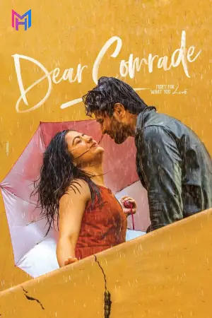 Dear Comrade (2019) WEB-DL Dual Audio [Hindi ORG. + Telugu] Full Movie 480p [600MB] | 720p [1.8GB] | 1080p [3.5GB] | 2160p 4K [20GB]