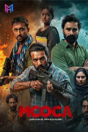 MCOCA (2026) WEB-DL Dual Audio [Hindi ORG. + Punjabi] Full Movie 480p [450MB] | 720p [1.1GB] | 1080p [2.3GB]