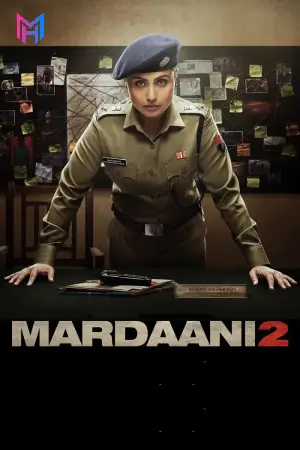 Mardaani 2 (2019) WEB-DL Hindi Full Movie 480p [350MB] | 720p [1GB] | 1080p [1.8GB]