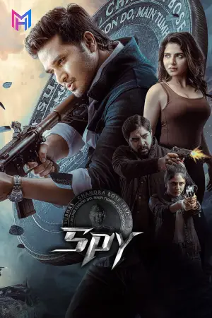 Spy (2023) WEB-DL Multi Audio [Hindi ORG. + Tamil + Telugu + Malayalam + Kannada] Full Movie 480p [700MB] | 720p [1.8GB] | 1080p [3GB] | 2160p 4K [16.6GB]