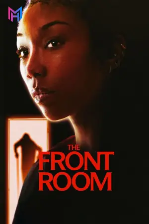 The Front Room (2024) BluRay Dual Audio [Hindi ORG. + English] Full Movie 480p [350MB] | 720p [1GB] | 1080p [2GB] | 2160p 4K [4.8GB]