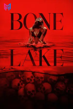 Bone Lake (2025) WEB-DL Multi Audio [Hindi ORG. + English + Tamil] Full Movie 480p [400MB] | 720p [1.1GB] | 1080p [1.9GB] | 2160p 4K [10.5GB]