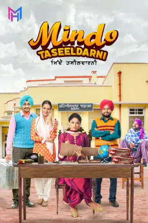Mindo Taseeldarni (2019) Punjabi Full Movie WEB-DL 480p [400MB] | 720p [1GB] | 1080p [2.3GB]