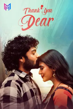 Thank You Dear (2025) WEB-DL Dual Audio [Hindi ORG. + Telugu] Full Movie 480p [450MB] | 720p [1.1GB] | 1080p [2.5GB] | 2160p 4K [13.4GB]