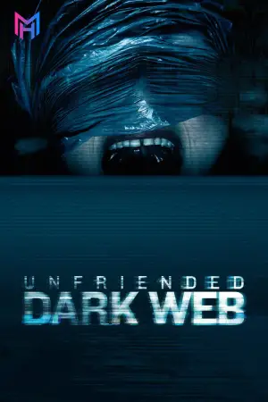 Unfriended: Dark Web (2018) Dual Audio {Hindi-English} BluRay 480p [350MB] | 720p [870MB] | 1080p [2.3GB]
