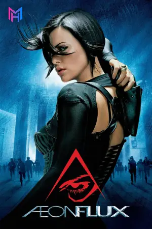 Æon Flux (2005) Blu-Ray Dual Audio {Hindi-English} 480p [300MB] | 720p [800MB] | 1080p [2.2GB]