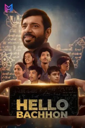 Hello Bachhon (2026) Season 1 [Hindi ORG. + Multi Audio] Netflix Original WEB Series 480p | 720p | 1080p WEB-DL