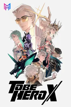 To Be Hero X (Season 1) Multi Audio {Hindi-English-Japanese} Anime Series 480p 720p & 1080p WEB-DL