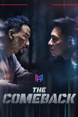 The Comeback (2023) WEB-DL Multi Audio [Hindi ORG. + Chinese + Tamil + Telugu] Full Movie 480p [500MB] | 720p [1.4GB] | 1080p [2.3GB]