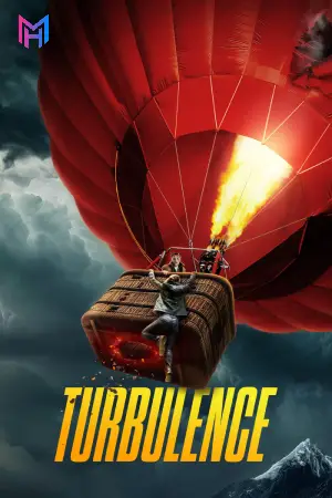 Turbulence (2025) Multi Audio [Hindi ORG. + English + Tamil + Telugu] Full Movie WEB-DL 480p [450MB] | 720p [1.2GB] | 1080p [2.3GB] | 2160p 4K [10.8GB]